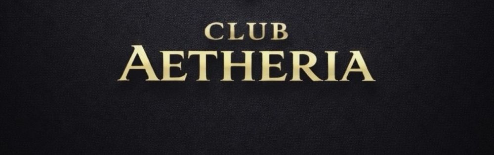 �����������Х��顦����� CLUB AETHERIA ����Ρ֥�������Υ֥�����
