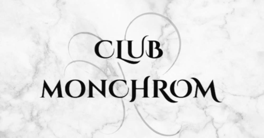 
                                Х顦
                                CLUB MONCHROM
                                (֥󥯥)ΤΤ餻