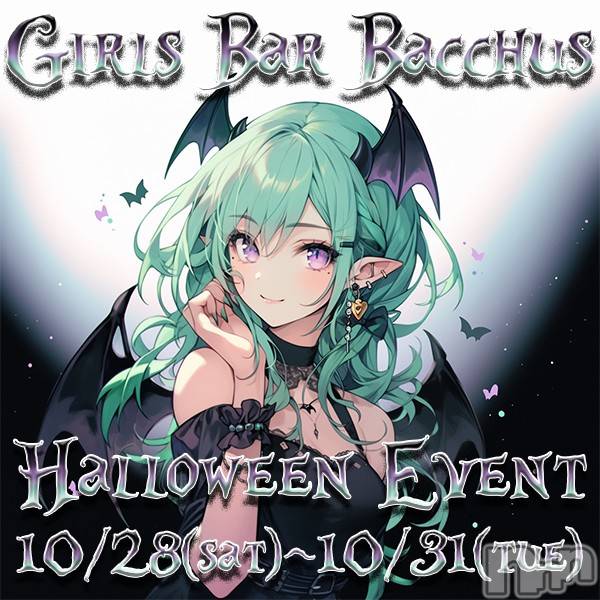 ʥå륺СGirls Bar BacchusŹ(Хåޥƥ)  2023ǯ1028̥֥֡ϥ󥤥٥ȳš̾жС~Ķȡ