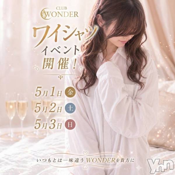 ���ܥ���Х��顦�����CLUB WONDER(����� ������) �� 2026ǯ5��2���̥�֥�����🌟�����жХ��㥹��18̾🌟��