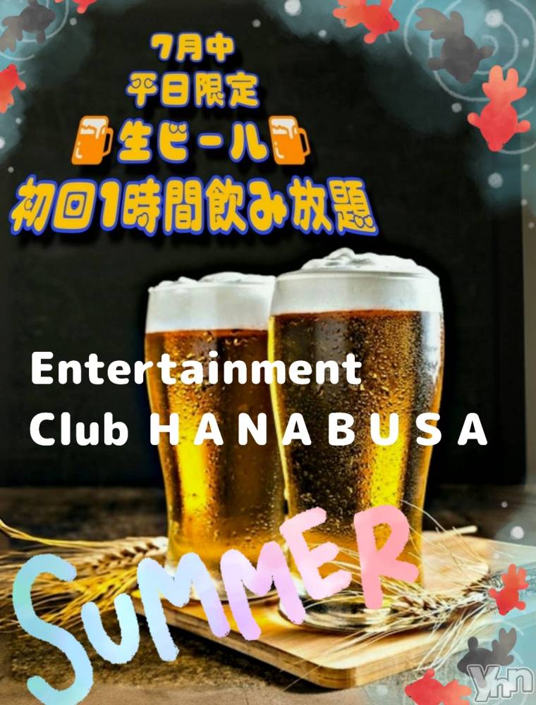 ���ܥ���Х��顦�����Entertainment Club HANA��BUSA(���󥿡��ƥ����ȥ���֡��ϥʥ֥�) ��Τ��7��22���̥�֥�����𓏸𓈒𓂂( ᐢᢦᐢ )��𓈒𓂂𓏸��