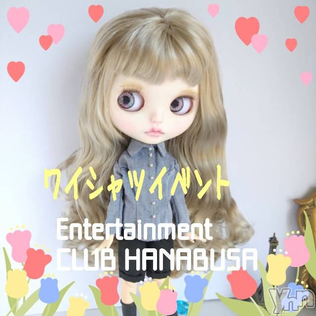 ���ܥ���Х��顦�����Entertainment Club HANA��BUSA(���󥿡��ƥ����ȥ���֡��ϥʥ֥�) ��Τ��3��18���̥�֥�����⑅ ᵕᴗᵕ ⑅)❀��