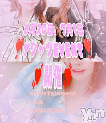 ���ܥ���Х��顦�����Entertainment Club HANA��BUSA(���󥿡��ƥ����ȥ���֡��ϥʥ֥�) ��Τ��6��29���̥�֥�����(ꕤ��꒳��*)��