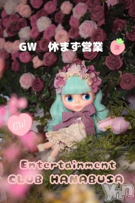 ���ܥ���Х��顦�����Entertainment Club HANA��BUSA(���󥿡��ƥ����ȥ���֡��ϥʥ֥�) ��Τ��4��29���̥�֥�����❀╰('��' )╯❀��